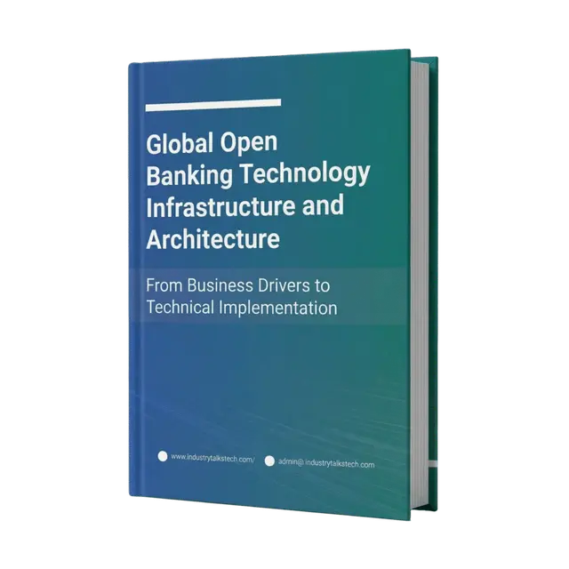Global Open Banking Technology Infrastructure and Architecture White Paper